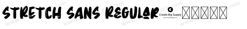 STRETCH SANS Regular字体转换